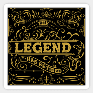 The Legend Has Retired Sticker